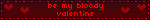 be my bloody valentine